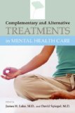 Complementary And Alternative Treatments in Mental Health Care